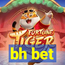 bh bet